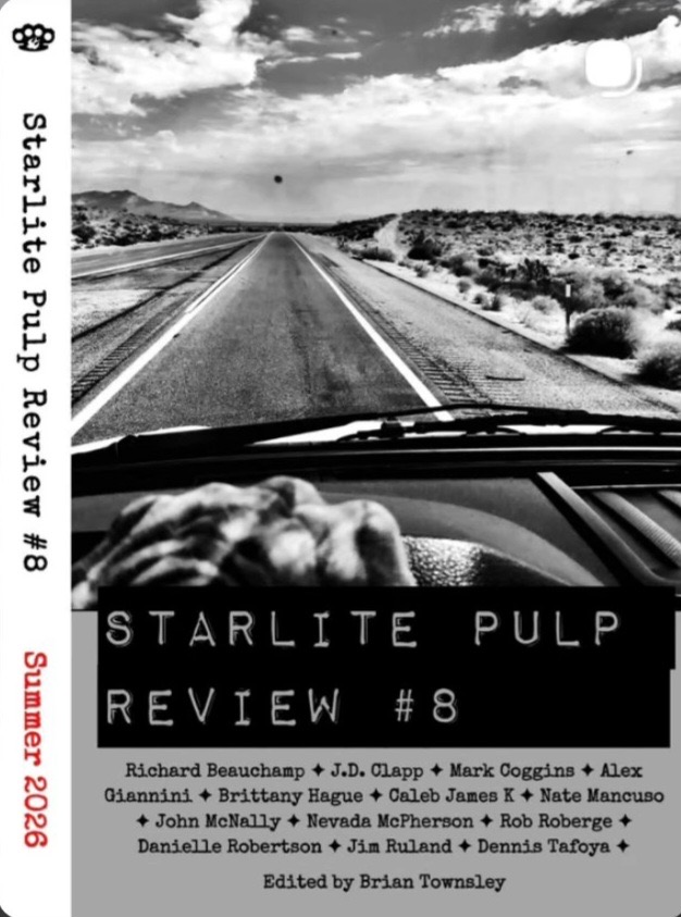 Starlite Pulp Review #8 cover — Summer 2026 pulp noir anthology featuring Nevada McPherson