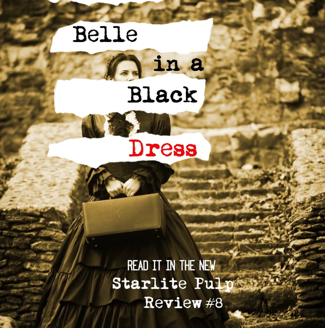 Belle in a Black Dress — featured in Starlite Pulp Review #8